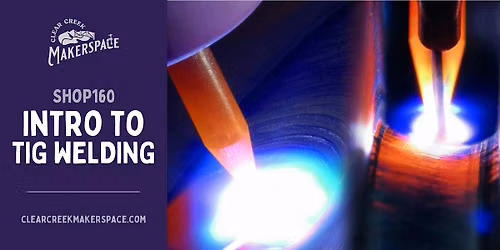 Steel TIG Welding for Beginners w\/ Dylan (3hr Workshop)