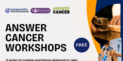 Answer Cancer: Free Creative Woodwork and Art workshops