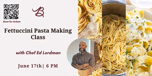 Fettuccini Pasta Class
