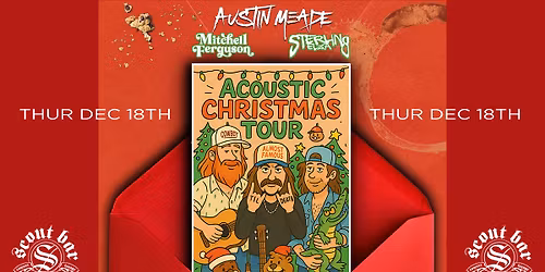 Acoustic Christmas Vacation featuring Austin Meade, Mithcell Ferguson & Sterling Elza
