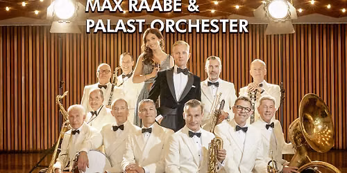 Max Raabe & Palast Orchester \/ Oslo Konserthus \/ Pres. av Live Nation