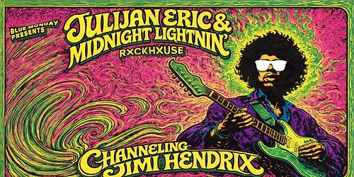 JULIJAN ERIC & MIDNIGHT LIGHTNIN channeling JIMI HENDRIX Blue Monday Rockhouse Salzburg