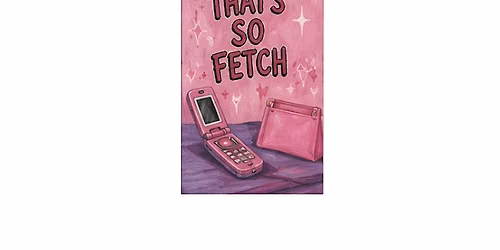 Mean Girls Themed Sip n PAINT Party BYOB- ( it's October 3rd )