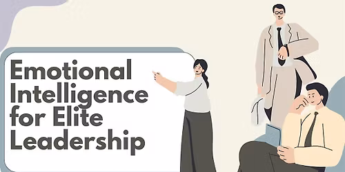 Emotional Intelligence for Elite Leadership & Book Signing