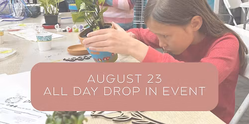 Plant One on Me!! A paint-a-pot event!