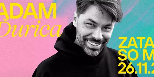 ADAM \u010eURICA: ZATANCUJ SI SO MNOU Praha!
