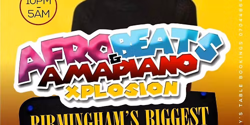 Afrobeats & Amapiano Xplosion Birmingham
