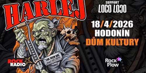 Harlej + Loco Loco \/ HODON\u00cdN \/ Tak jdem d\u00e1l TOUR
