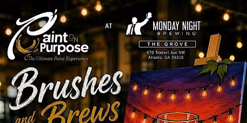 Brushes & Brews @ The Grove - Monday Night Brewing