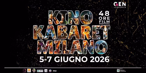 Kino Kabaret Milano \u2013 5a edizione \u2013 48ore Film Festival