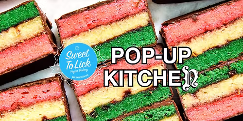 Sweet to Lick Pop-up Kitchen @ Nautilus