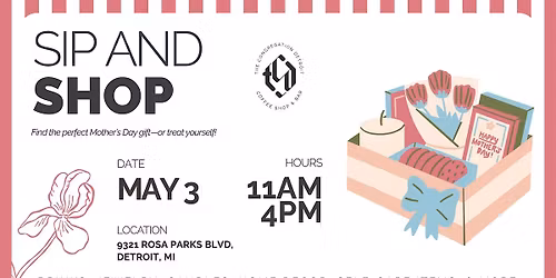 Mother\u2019s Day Sip & Shop Experience