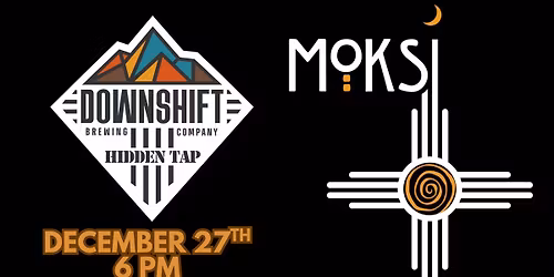MOKSI Live at Downshift Brewing Company - Hidden Tap