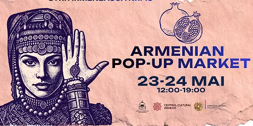 \u2600\ufe0f Armenian Pop-Up Market | 23-24 mai