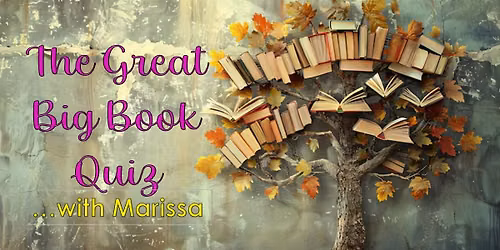 The Great Big Book Quiz - with Marissa