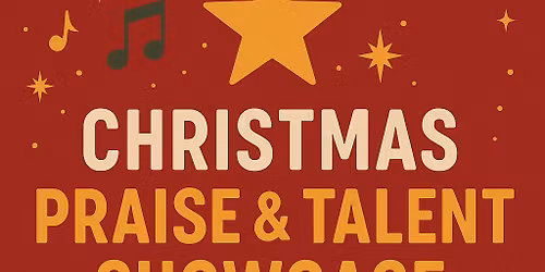 Christmas Praise and Talent Showcase