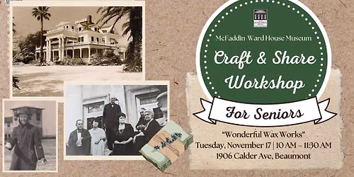 Craft & Share Workshop for Adults \u2013 Wonderful Wax Works