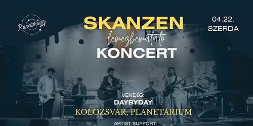 SKANZEN-lemezbemutat\u00f3 koncert Kolozsv\u00e1ron a Planet\u00e1riumban \/\/ vend\u00e9g: DayByDay