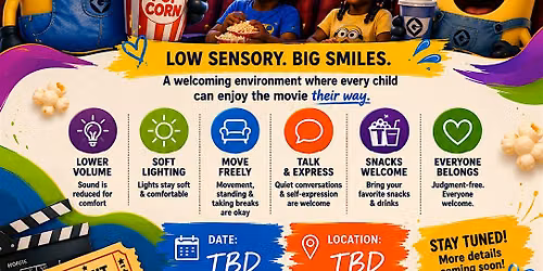 See It Your Way\u2122 Sensory-Friendly Movie Experience