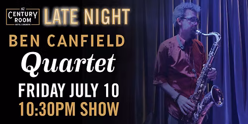 Late Night with Ben Canfield