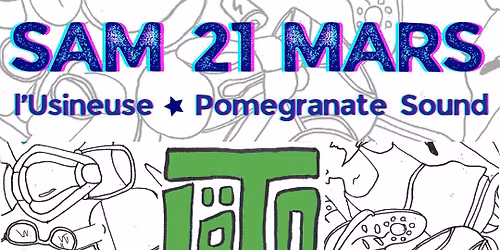 LÖTO SHLÄG avec Pomegranate Sound - à l'Usineuse