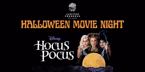 Halloween Movie Night: Hocus Pocus at Juniper Preserve