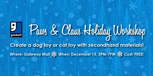 Paws & Claus Holiday Workshop