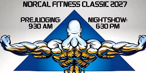 Norcal Fitness Classic | May 1 2027 | Win-River Resort and Casino