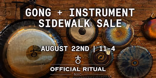 *Gong + Instrument Sidewalk Sale*