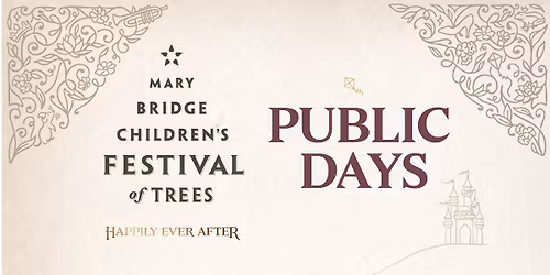 Public Days – Mary Bridge Children’s Festival of Trees