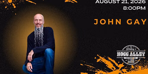 John Gay at Stolley's Hogg Alley