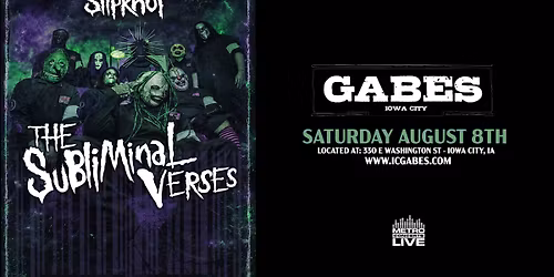 The Subliminal Verses - A Midwest Tribute To Slipknot at Gabes