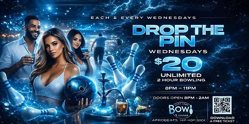Bowling party , Drop the pin Wednesdays