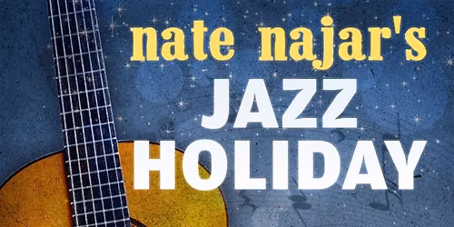 Nate Najar's Jazz Holiday