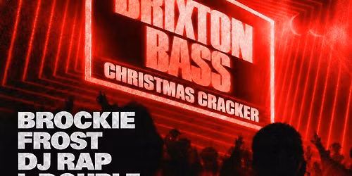 Brixton Bass: Xmas Cracker