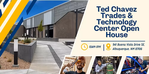 Ted Chavez Trades and Technologies Center Open House