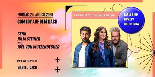Comedy auf dem Dach mit Cenk & Julia Steiner - moderiert von Joel von Mutzenbecher