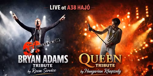 Room Service vs.Hungarian Rhapsody\/Bryan Adams\/Queen@A38 Haj\u00f3