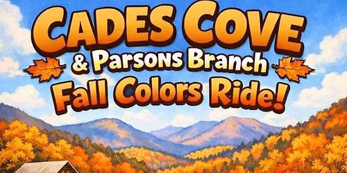 Fall Foliage Ride Through Cades Cove & Parsons Branch