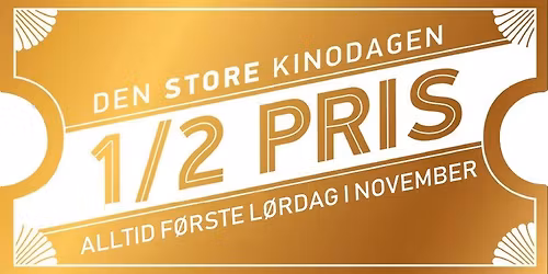 Den Store Kinodagen 2026 \/ Halv pris p\u00e5 kinobillettene \ud83c\udfa5\ud83c\udfac