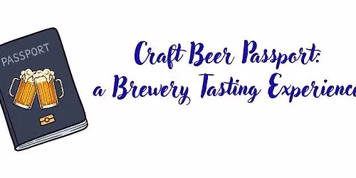 Craft Beer Passport- A Brewery Tasting Experience