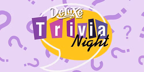 Trivia at Deluxe Brewing