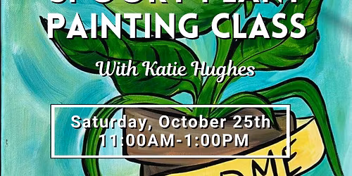 \ud83c\udf31\ud83c\udf83 Spooky Plant Painting! \ud83c\udf83\ud83c\udf31 with Katie Hughes