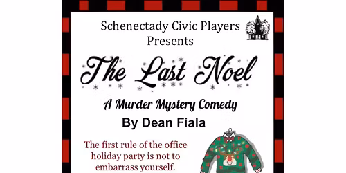 The Last Noel: A Murder Mystery Comedy