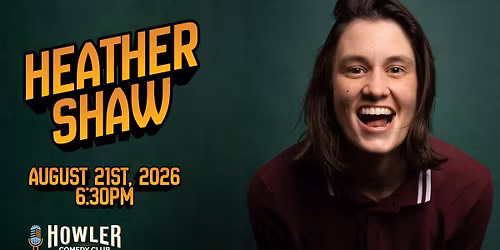 Heather Shaw at Howler Comedy Club