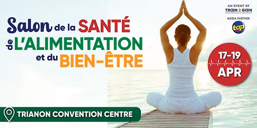 SALON DE LA SANT\u00c9 DE L'ALIMENTATION ET DU BIEN-\u00caTRE