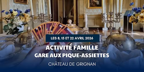 Activit\u00e9 famille \u2022 Gare aux pique-assiettes !