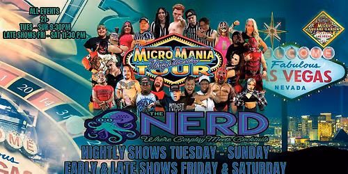 MicroMania Midget Wrestling: Las Vegas Residency at the Nerd