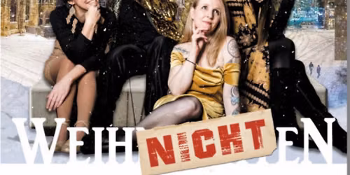 \u201eWeihNICHTen\u201c