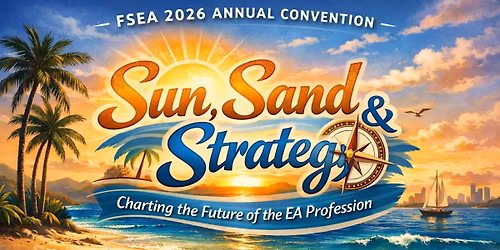 FSEA 2026 Annual Convention - Sun, Sand & Strategy
